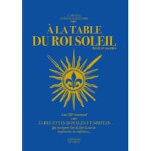 a-la-table-du-roi-soleil